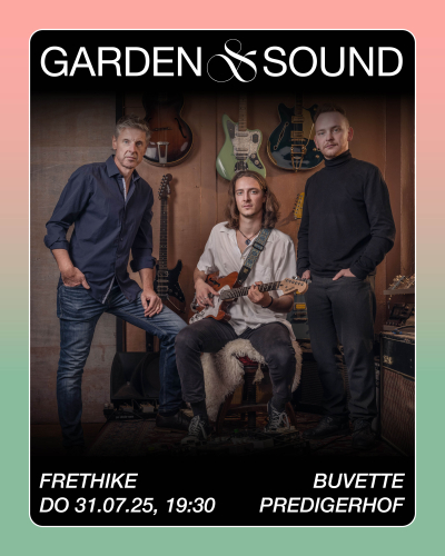 Garden & Sound mit FretHike