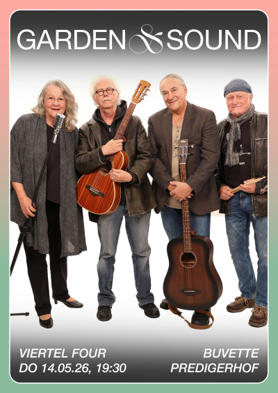 Garden & Sound mit VIERTEL FOUR
